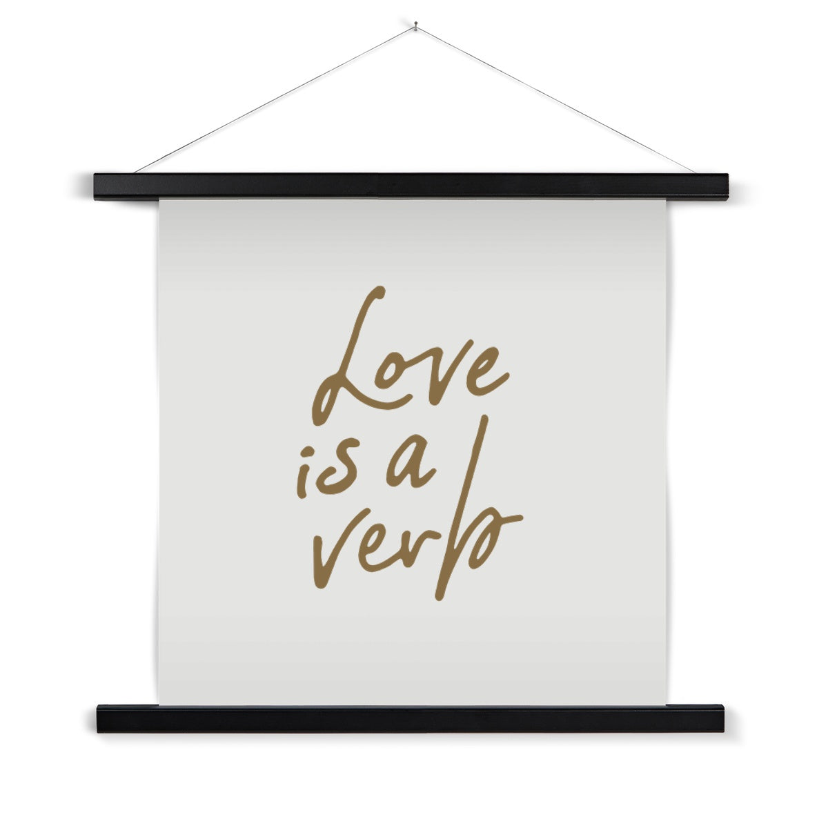 "Love is a Verb" Print on Wooden Hanger