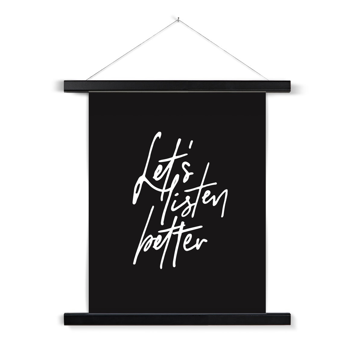 "Let's Listen Better" Fine Art Print with Hanger