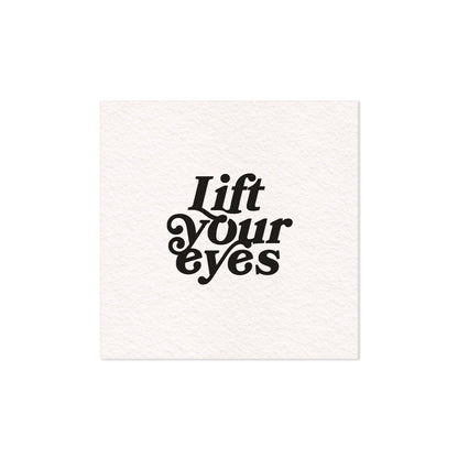 "Lift Your Eyes" Textured Art Print