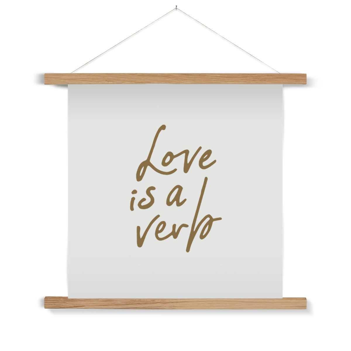 "Love is a Verb" Print on Wooden Hanger