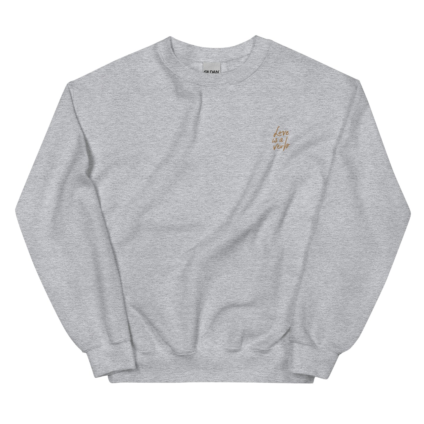 "Love Is a Verb" Classic Sweatshirt